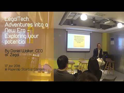 PART 1 Daniel Walker, CEO of Zegal, @PaperClip HK event 17/01/18