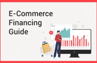 What Is E-Commerce Financing?