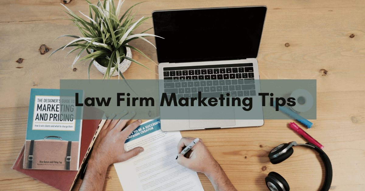 Marketing Ideas for Law Firms: Use These 10 Marketing Strategies to Skyrocket Growth