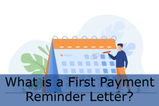 What is a First Payment Reminder Letter